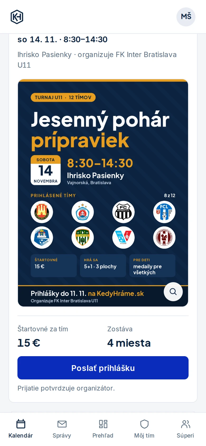 Turnaj Jesenný pohár prípraviek očami tímu, ktorý v ňom nie je: plagát s logami ôsmich prihlásených klubov, štartovné 15 €, zostávajú 4 miesta a tlačidlo Poslať prihlášku